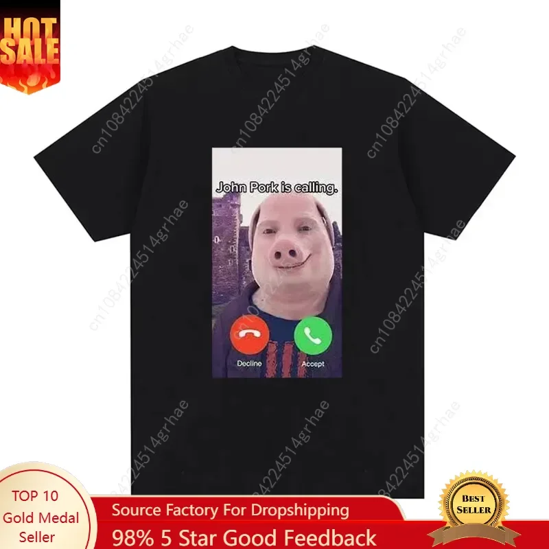 John Pork Is Calling Funny Answer T Shirt Fashion for Fan Vintage Washed Unisex Comfortable Stretched Versatile Streetwear Tops
John Pork Is Calling Funny Answer T Shirt Fashion for Fan Vintage Washed Unisex Comfortable Stretched Versatile Streetwear Tops