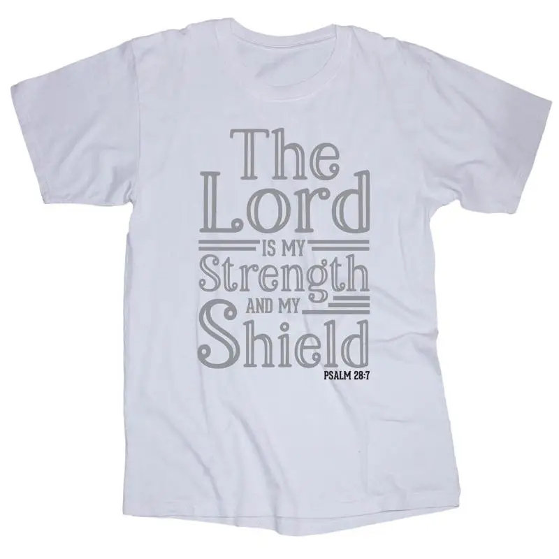 The Lord is my Strength Jesus Religious PSALMS 28 7 white t shirt
The Lord is my Strength Jesus Religious PSALMS 28 7 white t shirt