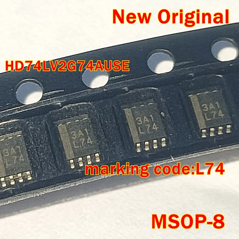 1pcs to 100pcs HD74LV2G74AUSE New Original MSOP-8 marking code:L74 Single D-type Flip Flops with Preset and Clear 
1pcs to 100pcs HD74LV2G74AUSE New Original MSOP-8 marking code:L74 Single D-type Flip Flops with Preset and Clear