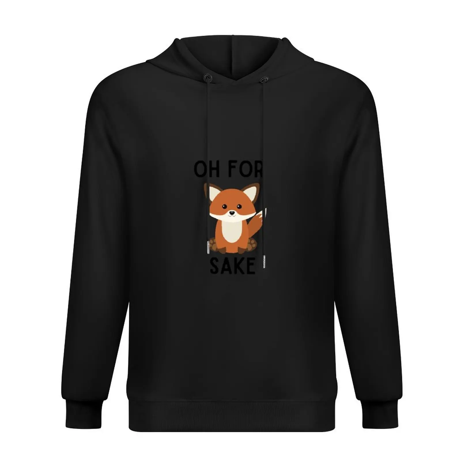 OH FOR FOX SAKE Hoodie fashion men autumn clothes male clothes men's coat man hoodie
OH FOR FOX SAKE Hoodie fashion men autumn clothes male clothes men's coat man hoodie