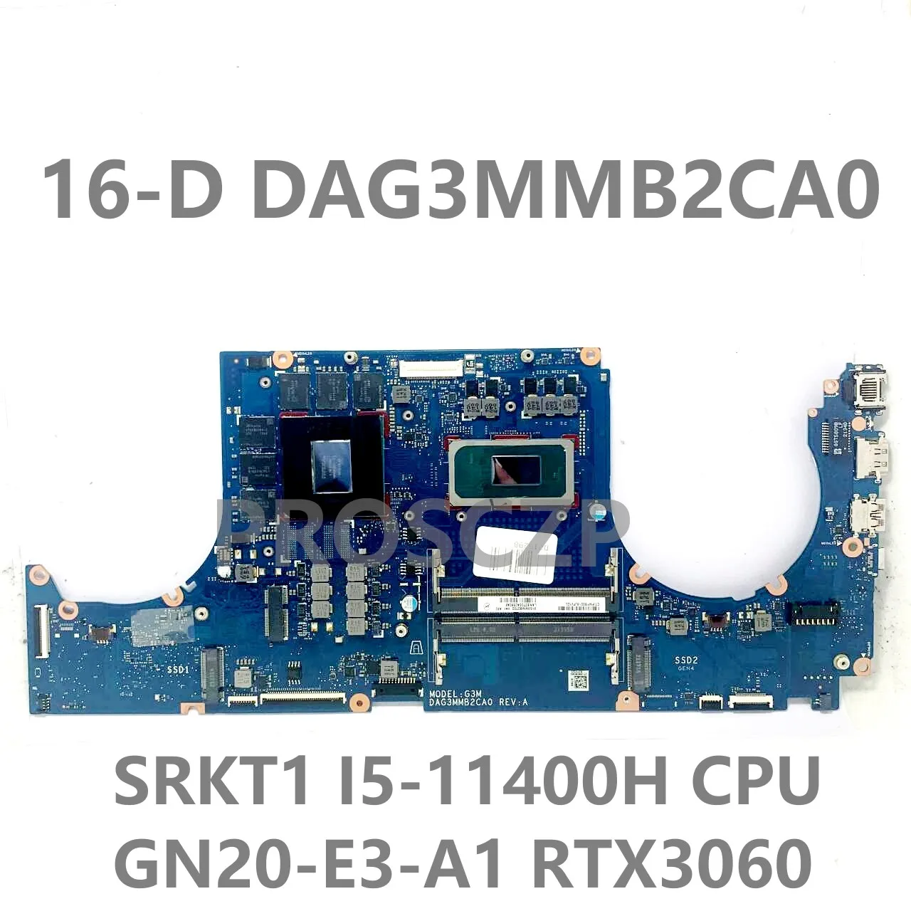 Mainboard For HP 16-D DAG3MMB2CA0 W/ SRKT1 I5-11400H CPU Laptop Motherboard GN20-E3-A1 RTX3060 100% Tested
Mainboard For HP 16-D DAG3MMB2CA0 W/ SRKT1 I5-11400H CPU Laptop Motherboard GN20-E3-A1 RTX3060 100% Tested