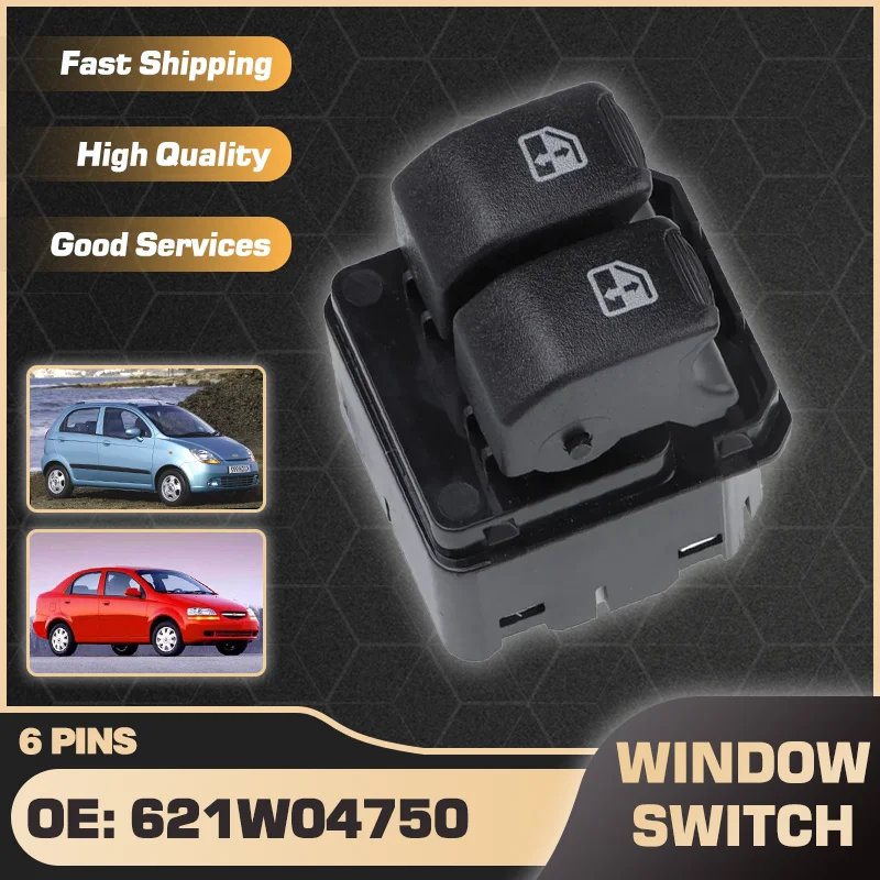 Electric Power Car Window Control Switch Button For Chevrolet Aveo MK1 2005-2011 Chevrolet Spark MK2 2005-2009 621W04750 6 Pins
Electric Power Car Window Control Switch Button For Chevrolet Aveo MK1 2005-2011 Chevrolet Spark MK2 2005-2009 621W04750 6 Pins