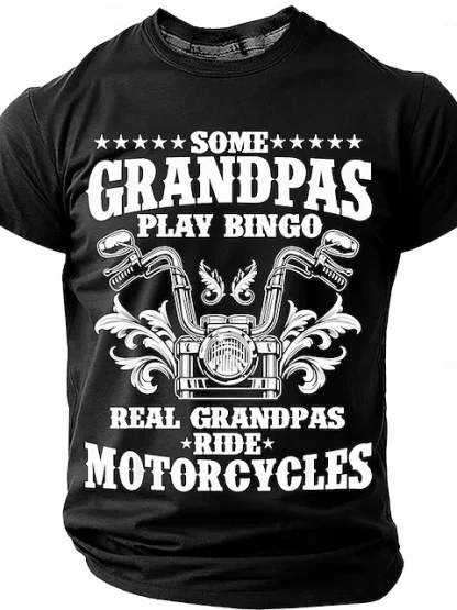 Men's Funny T-shirt 'Some Grandpas Bingo Real Grandpas Ride Motorcycles' Gift for Grandpa
Men's Funny T-shirt 'Some Grandpas Bingo Real Grandpas Ride Motorcycles' Gift for Grandpa