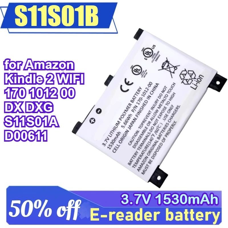 S11S01B аккумулятор 3,7 В, 1530 мАч для Amazon Kindle 2 WIFI 170 1012 00 DX DXG S11S01A D00611, аккумулятор для электронного считывания
S11S01B аккумулятор 3,7 В, 1530 мАч для Amazon Kindle 2 WIFI 170 1012 00 DX DXG S11S01A D00611, аккумулятор для электронного считывания
