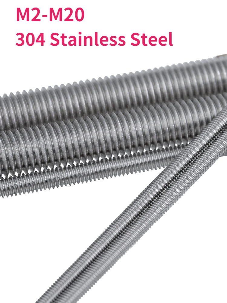 M2-M20 304 Stainless Steel Screw Rod Full Teeth Thread Bar Headless Bolt Thread Full Threaded Stud
M2-M20 304 Stainless Steel Screw Rod Full Teeth Thread Bar Headless Bolt Thread Full Threaded Stud