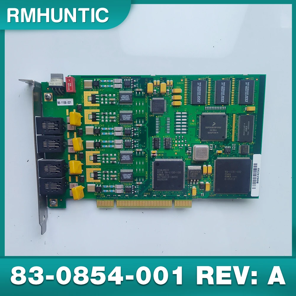 For Dialogic D/4PCIUFCN 4-channel analog voice card 96-1158-001 83-0854-001 REV: A
For Dialogic D/4PCIUFCN 4-channel analog voice card 96-1158-001 83-0854-001 REV: A