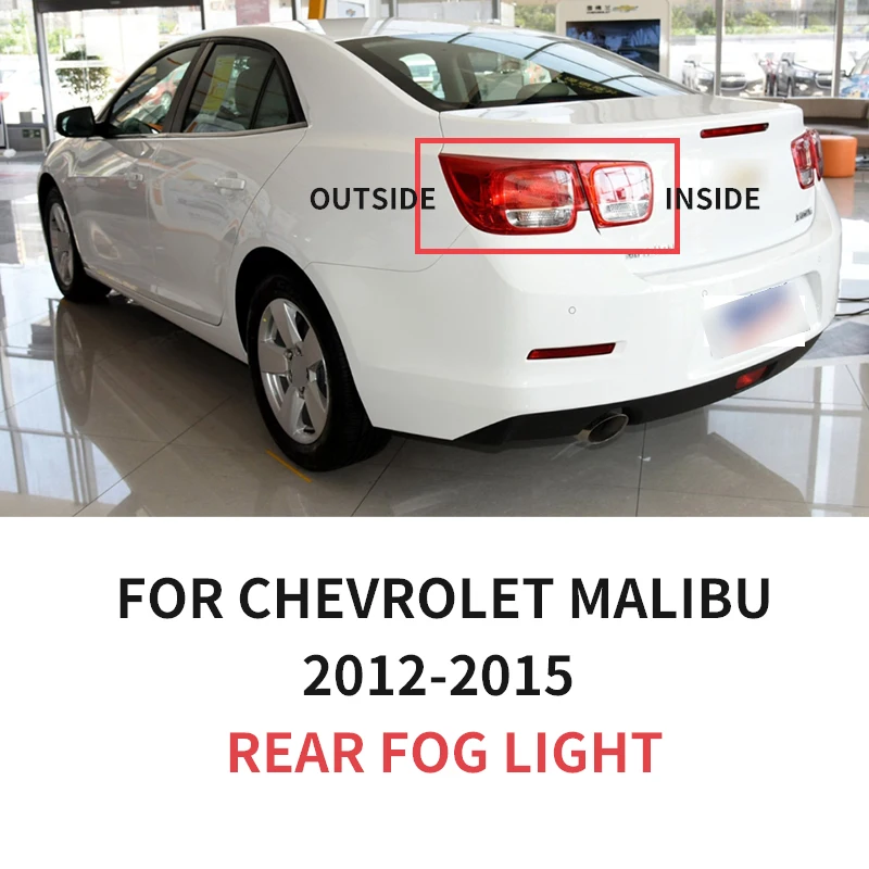 Rear fog light For Chevrolet Malibu 2012 2013 2014 2015 Brake Stop Lamp Rear taillight Car Rear Tail Light Assembly Turn Signal
Rear fog light For Chevrolet Malibu 2012 2013 2014 2015 Brake Stop Lamp Rear taillight Car Rear Tail Light Assembly Turn Signal
