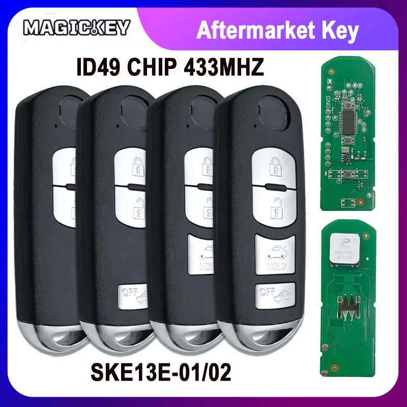 SKE13E-01/02 Universal ID49 Chip 433MHz Proximity Smart Car Remote Key For Mazda 3 6 CX-5 MX-5 CX-3 Axela CX-4 CX-5 Atenza
SKE13E-01/02 Universal ID49 Chip 433MHz Proximity Smart Car Remote Key For Mazda 3 6 CX-5 MX-5 CX-3 Axela CX-4 CX-5 Atenza