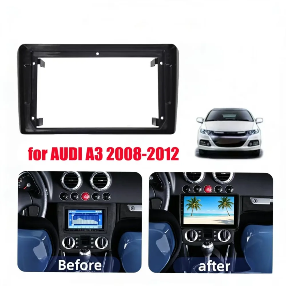 Car Radio Frame For AUDI A3 2008 - 2012 9INCH Car Frame Fascia Panel Dashboard Bracket
Car Radio Frame For AUDI A3 2008 - 2012 9INCH Car Frame Fascia Panel Dashboard Bracket