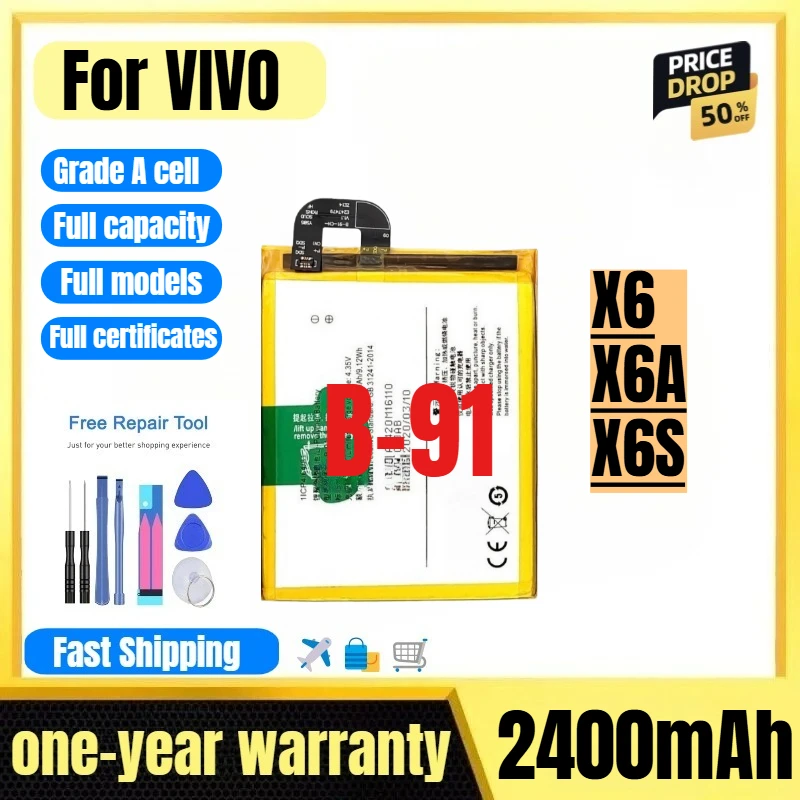 B-91 for VIVO X6/X6A/X6S Mobile Phone Battery 0 Cycle High Quality High Capacity Replacement Bateria Grade A Cell with Tools
B-91 for VIVO X6/X6A/X6S Mobile Phone Battery 0 Cycle High Quality High Capacity Replacement Bateria Grade A Cell with Tools