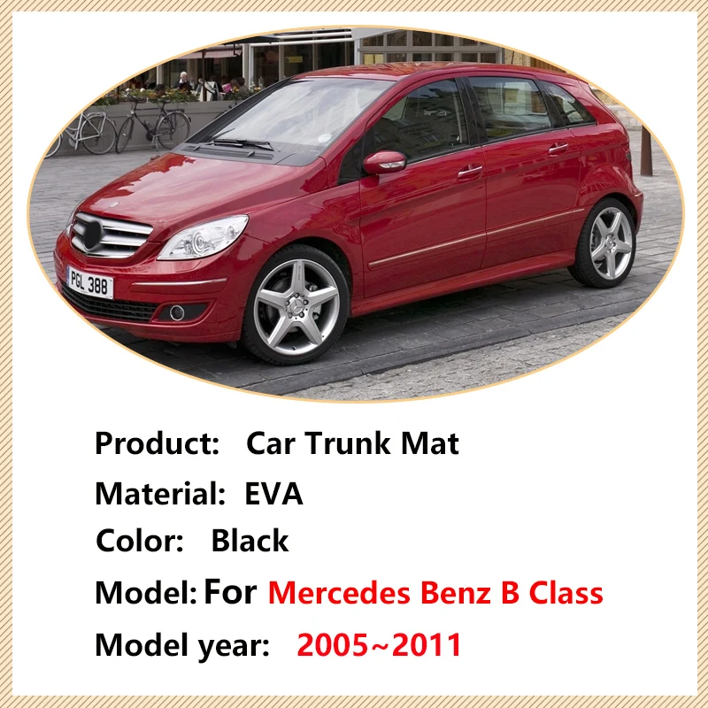 EVA Material Storage Pad For Mercedes Benz B Class W245 2005~2011 Trunk Cargo Tray Anti-Slip Waterproof Protective Accessories
EVA Material Storage Pad For Mercedes Benz B Class W245 2005~2011 Trunk Cargo Tray Anti-Slip Waterproof Protective Accessories