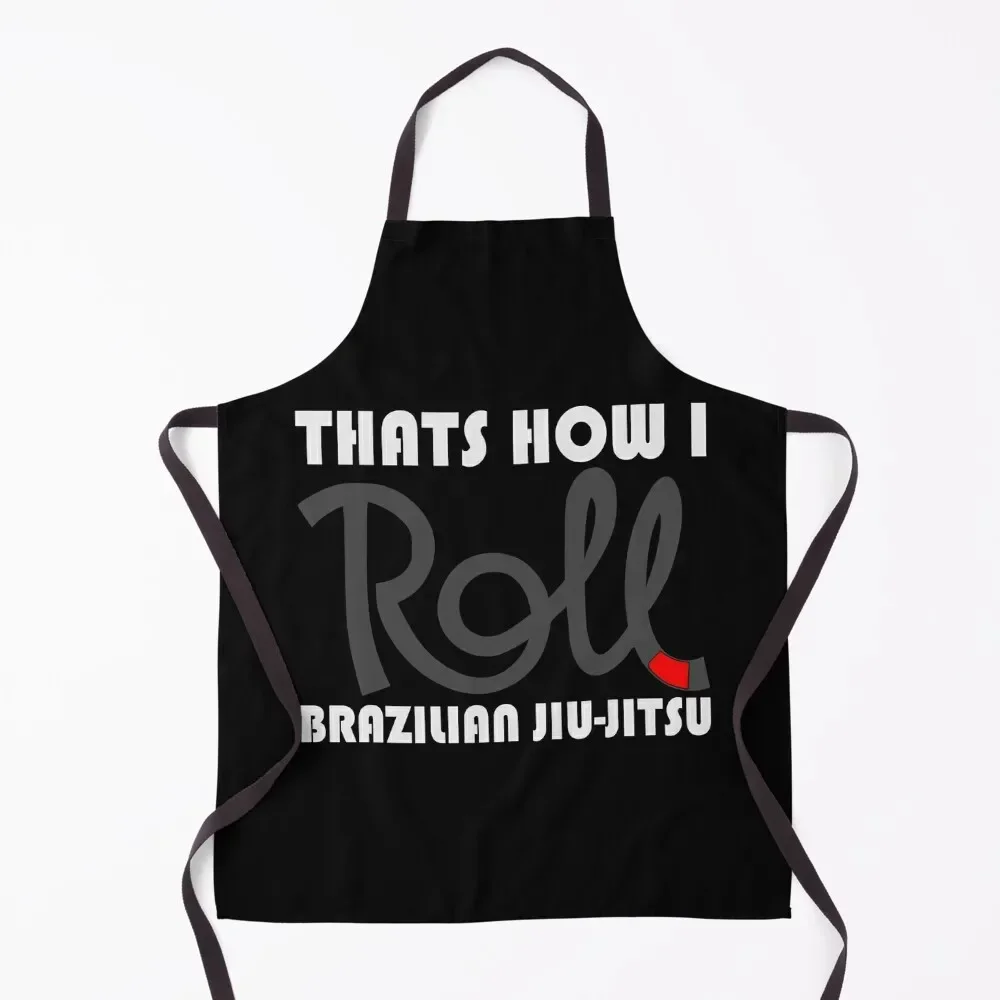 BJJ - That's How I Roll - Black Belt Apron chef costume Kitchen Kawaii Accessories Apron
BJJ - That's How I Roll - Black Belt Apron chef costume Kitchen Kawaii Accessories Apron