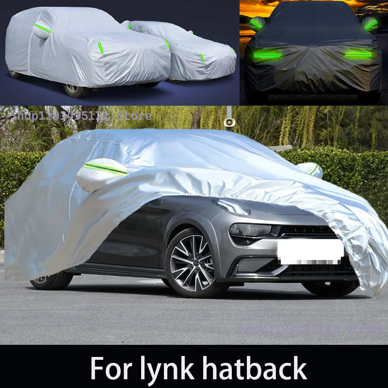 For lynk hatback Outdoor Protection Full Car Covers Snow Cover Sunshade Waterproof Dustproof Exterior Car accessories
For lynk hatback Outdoor Protection Full Car Covers Snow Cover Sunshade Waterproof Dustproof Exterior Car accessories