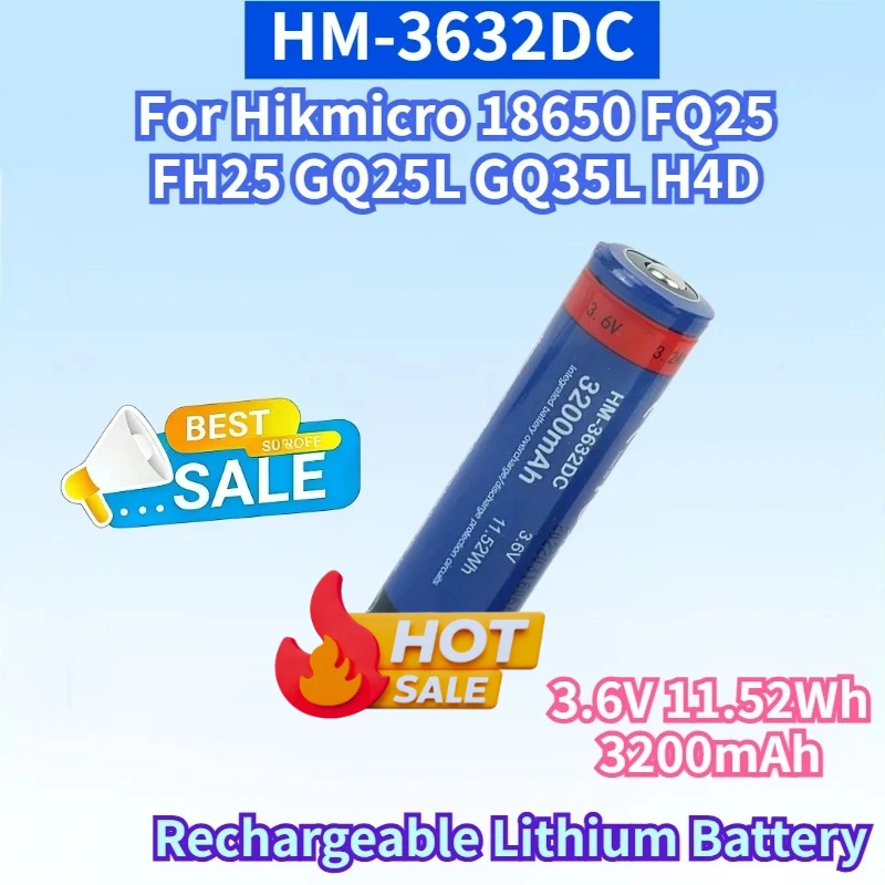 New HM-3632DC 3.6V 11.52Wh 3.2Ah Battery for Hikmicro 18650 FQ25 FH25 GQ25L GQ35L H4D High Quality Rechargeable Lithium Battery
New HM-3632DC 3.6V 11.52Wh 3.2Ah Battery for Hikmicro 18650 FQ25 FH25 GQ25L GQ35L H4D High Quality Rechargeable Lithium Battery