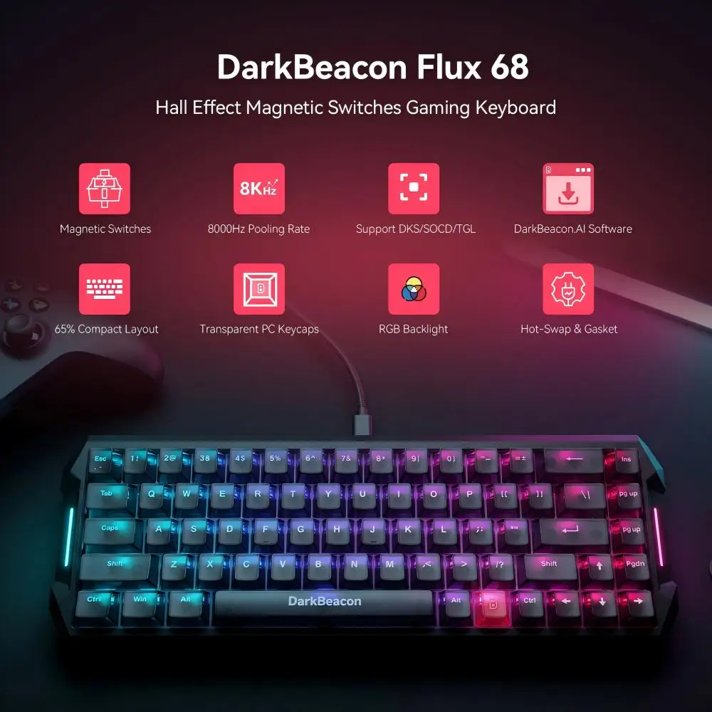 DarkBeacon Flux 68 HE Gaming Keyboard 65%, Hall Effect Magnetic Switch, Wired Mechanical Keyboard with 0.01mm Fast Trigger, Adjustable Actuation, Hot-Swap, 8K Hz Polling, RGB Backlit for Laptop PC
DarkBeacon Flux 68 HE Gaming Keyboard 65%, Hall Effect Magnetic Switch, Wired Mechanical Keyboard with 0.01mm Fast Trigger, Adjustable Actuation, Hot-Swap, 8K Hz Polling, RGB Backlit for Laptop PC