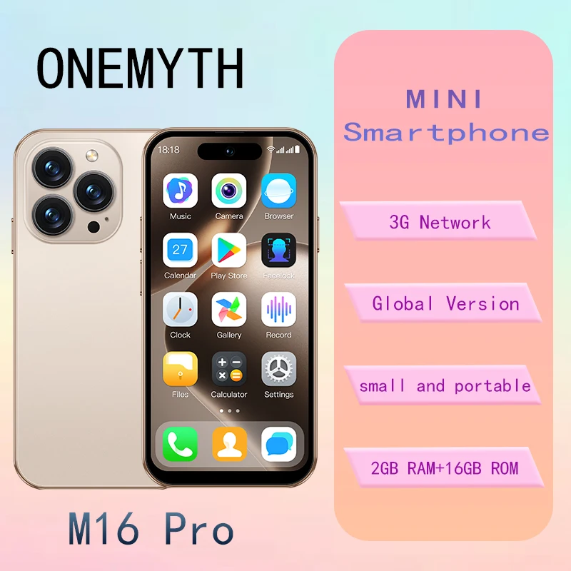 ONEMYTH M16 Pro Mini 4" HD Screen Face ID Dual SIM Smartphone 2000mAh 2GB+16GB Pocket Small Phone
ONEMYTH M16 Pro Mini 4" HD Screen Face ID Dual SIM Smartphone 2000mAh 2GB+16GB Pocket Small Phone