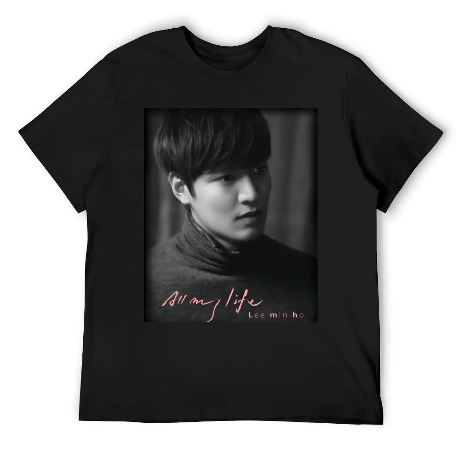 Lee Min Ho All My Life T-Shirt luxury designer custom t shirt man t shirt Blouse mens designer t shirt
Lee Min Ho All My Life T-Shirt luxury designer custom t shirt man t shirt Blouse mens designer t shirt