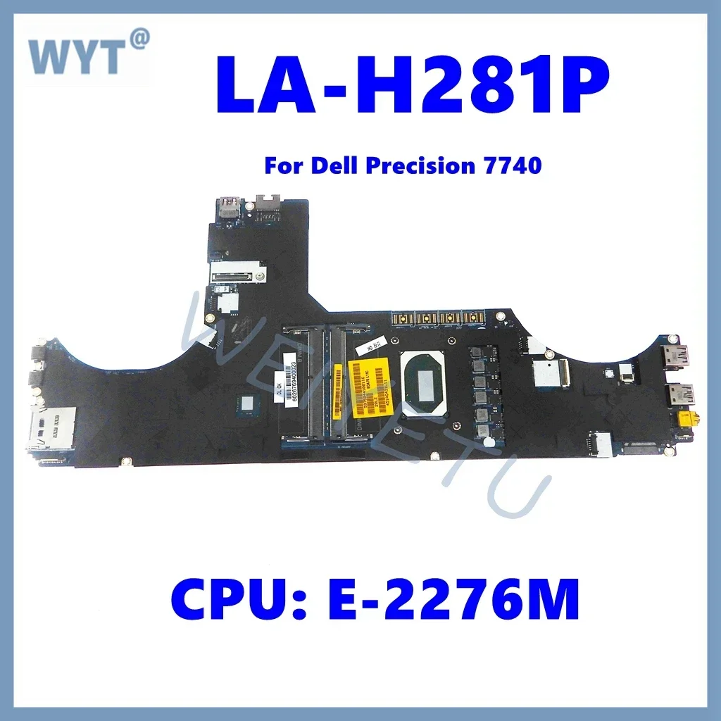 LA-H281P CN-0MPVGK Notebook Mainboard For Dell Precision 7740 7750 Laptop Motherboard With E-2276M CPU 100% Tested OK
LA-H281P CN-0MPVGK Notebook Mainboard For Dell Precision 7740 7750 Laptop Motherboard With E-2276M CPU 100% Tested OK