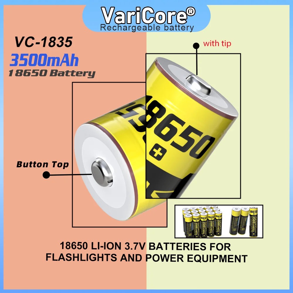 VariCore 100% оригинальная новая литиевая аккумуляторная батарея VC-1835 18650 3,7 В 3500 мАч с наконечником для светодиодного фонарика + заостренная своими руками
VariCore 100% оригинальная новая литиевая аккумуляторная батарея VC-1835 18650 3,7 В 3500 мАч с наконечником для светодиодного фонарика + заостренная своими руками