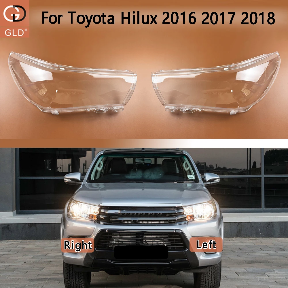 Headlight Cover Transparent Lampshade Lamp Lens Headlamp Shell Plexiglass Auto Replacement Parts For Toyota Hilux 2016 2017 2018
Headlight Cover Transparent Lampshade Lamp Lens Headlamp Shell Plexiglass Auto Replacement Parts For Toyota Hilux 2016 2017 2018