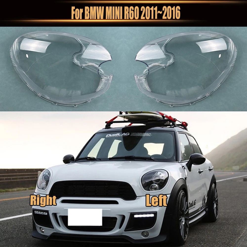 For BMW MINI R60 2011~2016 Headlight Cover Transparent Headlamp Lamp Shell Lens Replace Original Lampshade Plexiglass
For BMW MINI R60 2011~2016 Headlight Cover Transparent Headlamp Lamp Shell Lens Replace Original Lampshade Plexiglass