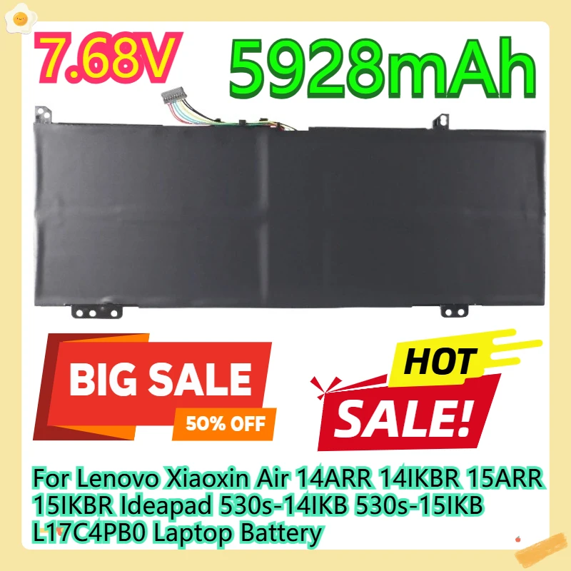 Для Lenovo Xiaoxin Air 14ARR 14IKBR 15ARR 15IKBR Ideapad 530s-14IKB 530s-15IKB L17C4PB0 аккумулятор для ноутбука 7,68 В 45 Втч 5928 мАч
Для Lenovo Xiaoxin Air 14ARR 14IKBR 15ARR 15IKBR Ideapad 530s-14IKB 530s-15IKB L17C4PB0 аккумулятор для ноутбука 7,68 В 45 Втч 5928 мАч