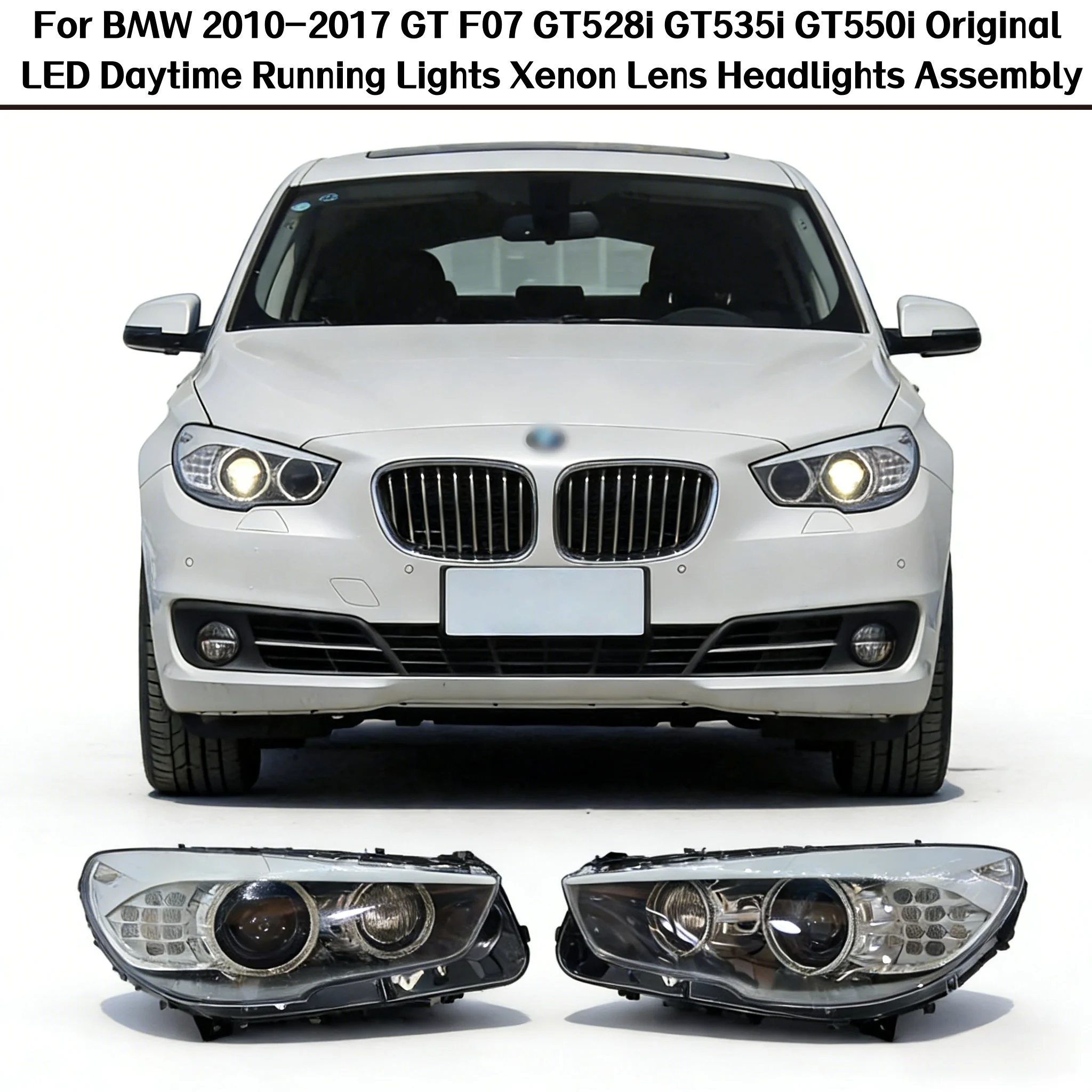 Оригинальные светодиодные дневные ходовые огни с ксеноновыми линзами для BMW 2010-2017 GT F07 GT528i GT535i GT550i, блок фар в сборе
Оригинальные светодиодные дневные ходовые огни с ксеноновыми линзами для BMW 2010-2017 GT F07 GT528i GT535i GT550i, блок фар в сборе