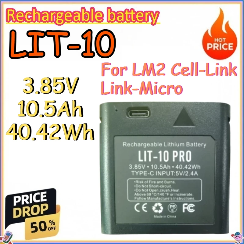 LIT-10 3.85V 10.5Ah 40.42Wh Rechargeable Battery for LM2 Cell-Link Link-Micro Rechargeable Lithium-ion Batteries
LIT-10 3.85V 10.5Ah 40.42Wh Rechargeable Battery for LM2 Cell-Link Link-Micro Rechargeable Lithium-ion Batteries