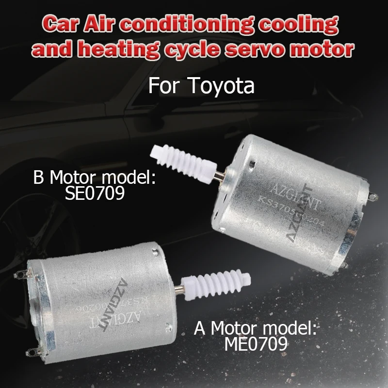 ME0709/SE0709 For Toyota Alphard/Carola/Camry/RAV4 2019/2020-2022 Car Air conditioning cooling and heating cycle servo motor
ME0709/SE0709 For Toyota Alphard/Carola/Camry/RAV4 2019/2020-2022 Car Air conditioning cooling and heating cycle servo motor