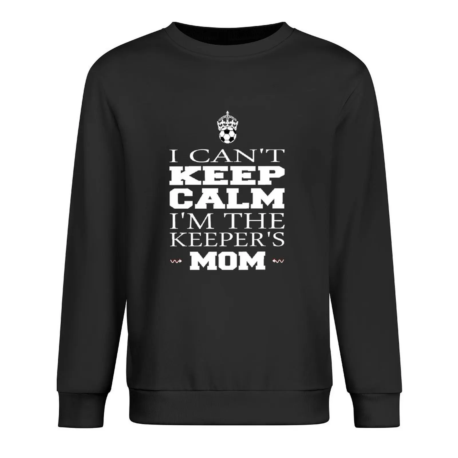 Keeper Mom Soccer Tee Funny I Can't Keep Calm Goalie Gift Pullover men's sweat-shirt autumn sweatshirts
Keeper Mom Soccer Tee Funny I Can't Keep Calm Goalie Gift Pullover men's sweat-shirt autumn sweatshirts