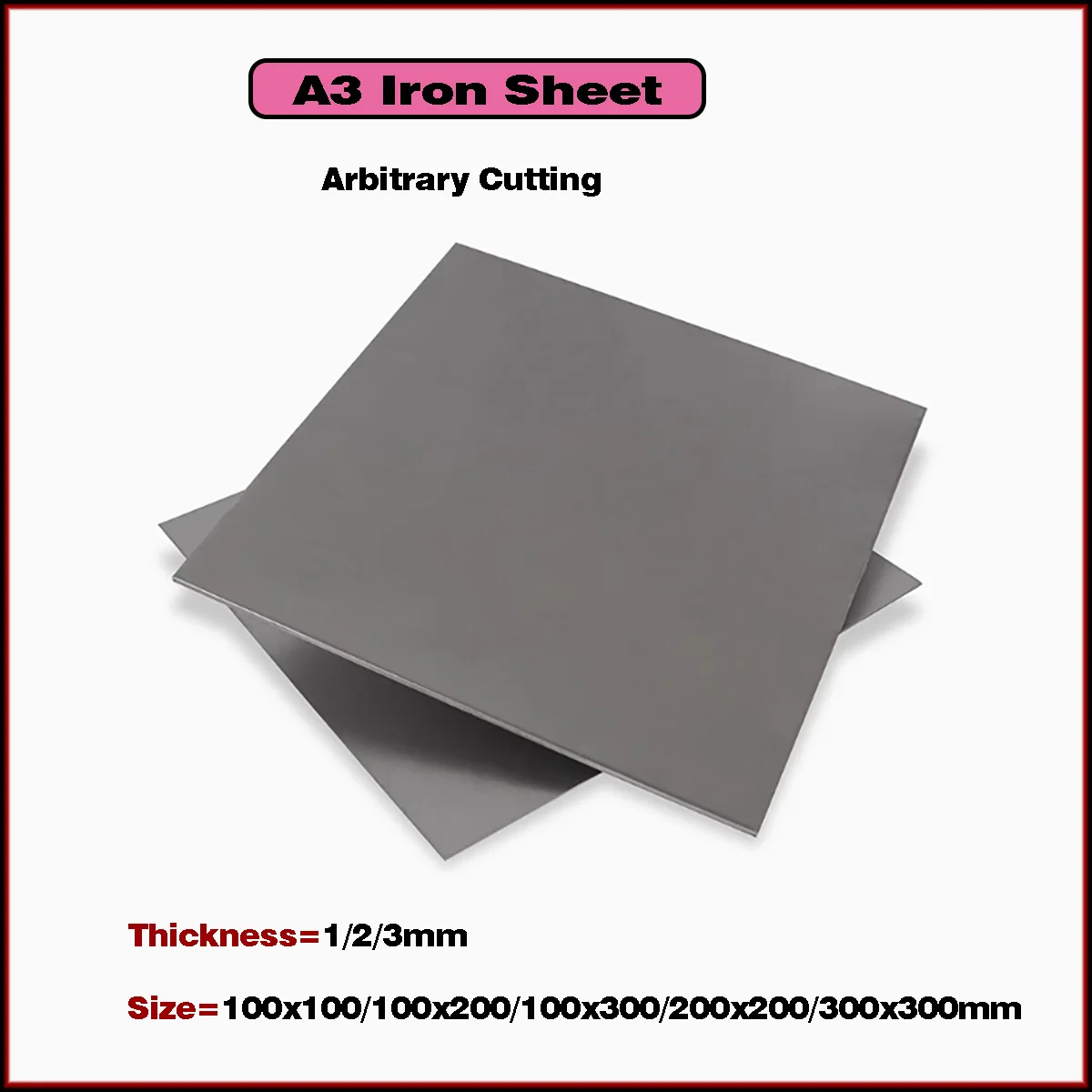 1pcs Thickness=1/2/3mm A3 Iron Sheet Size=100x100/100x200/100x300/200x200/300x300mm Iron Plate Can Be Customized Zero Cutting
1pcs Thickness=1/2/3mm A3 Iron Sheet Size=100x100/100x200/100x300/200x200/300x300mm Iron Plate Can Be Customized Zero Cutting