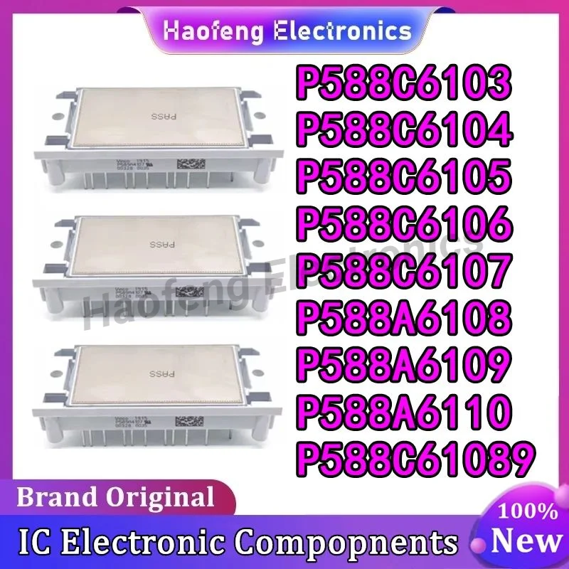 P588C6103 P588C6104 P588C6105 P588C6106 P588C6107 P588C6108 P588C6109 P588A6108 P588A6109 P588A6110 НОВЫЙ ОРИГИНАЛЬНЫЙ МОДУЛЬ
P588C6103 P588C6104 P588C6105 P588C6106 P588C6107 P588C6108 P588C6109 P588A6108 P588A6109 P588A6110 НОВЫЙ ОРИГИНАЛЬНЫЙ МОДУЛЬ