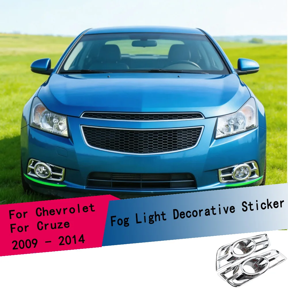 2Pcs/set Front Fog Light Decorative Trim Cover Sticker for Chevrolet Cruze 2009 - 2014 Car Lights Styling Accessories
2Pcs/set Front Fog Light Decorative Trim Cover Sticker for Chevrolet Cruze 2009 - 2014 Car Lights Styling Accessories