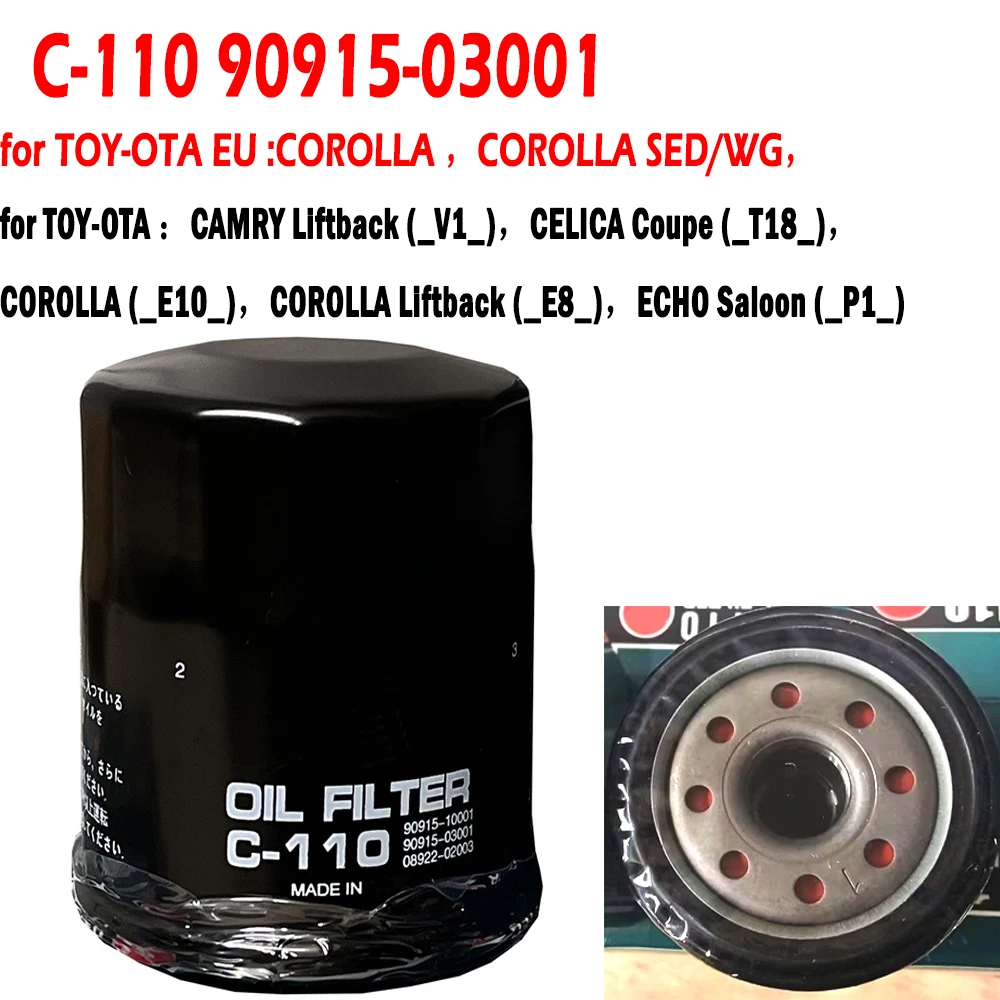 90915-03001 Oil Filter 9091510001 0892202003 C-110 For Toyota COROLLA VIOS/YARIS for CAMRY Saloon HILUX IV Pickup N5 N6
90915-03001 Oil Filter 9091510001 0892202003 C-110 For Toyota COROLLA VIOS/YARIS for CAMRY Saloon HILUX IV Pickup N5 N6
