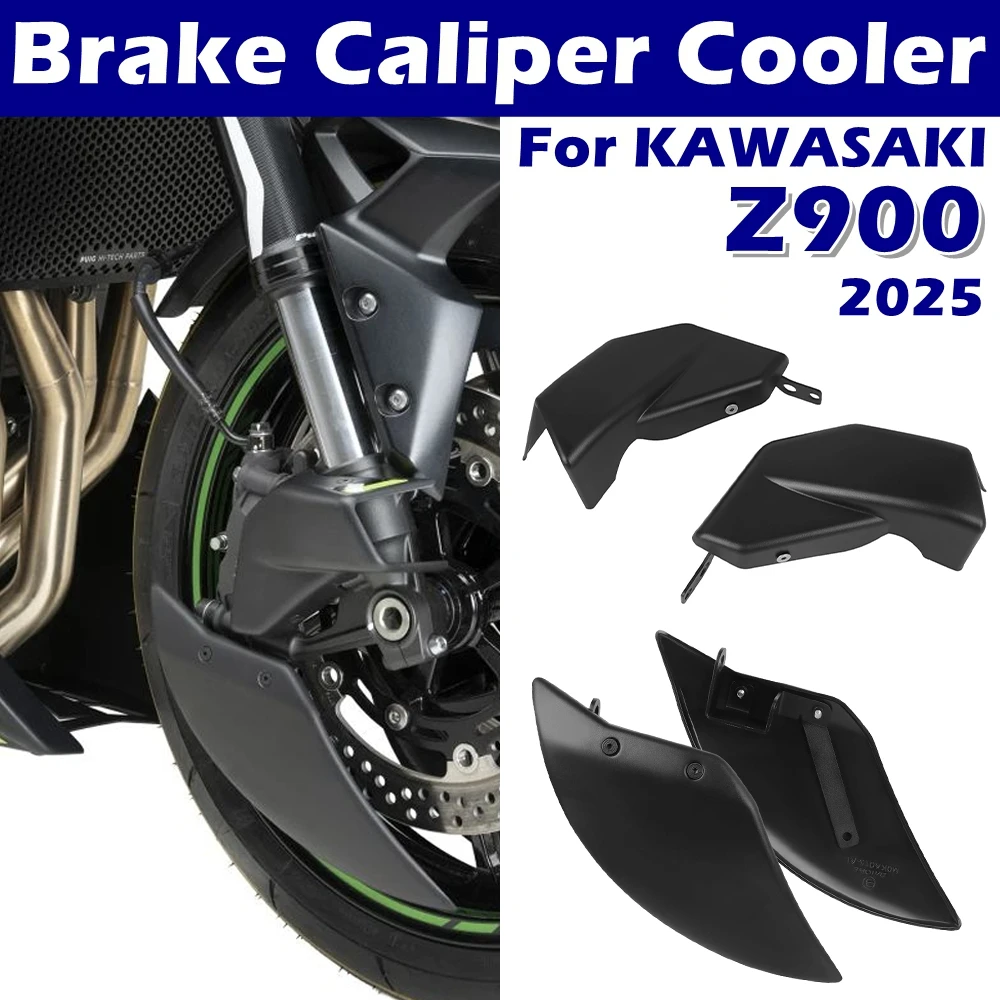 Для мотоцикла KAWASAKI Z900 2025 2026: Защитная крышка радиатора тормозного суппорта, воздуховоды, аксессуары для охлаждения тормозов
Для мотоцикла KAWASAKI Z900 2025 2026: Защитная крышка радиатора тормозного суппорта, воздуховоды, аксессуары для охлаждения тормозов