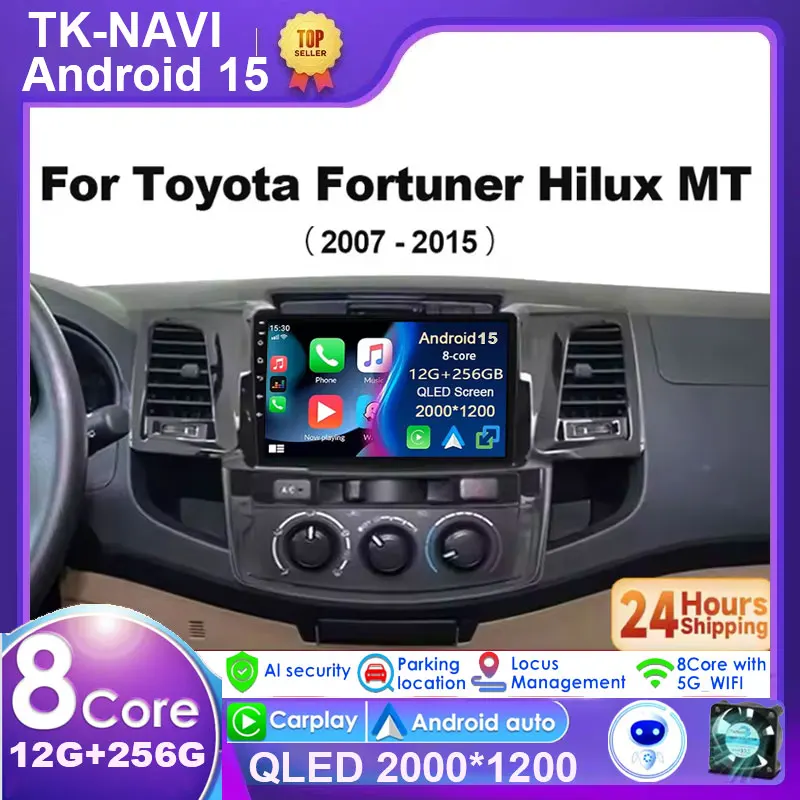 Автомобильный радиоприемник Android 15 для Toyota Fortuner HILUX Revo Vigo 2007-2015 Мультимедийный стерео видеоплеер GPS NAVI 4G WIFI Qualcomm BT
Автомобильный радиоприемник Android 15 для Toyota Fortuner HILUX Revo Vigo 2007-2015 Мультимедийный стерео видеоплеер GPS NAVI 4G WIFI Qualcomm BT
