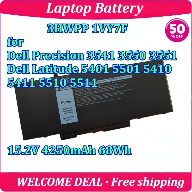 New 3HWPP 1VY7F for Dell Precision 3541 3550 3551 Latitude 5401 5501 5410 5411 5510 5511 Laptop Battery 15.2V 4250mAh 68Wh
New 3HWPP 1VY7F for Dell Precision 3541 3550 3551 Latitude 5401 5501 5410 5411 5510 5511 Laptop Battery 15.2V 4250mAh 68Wh