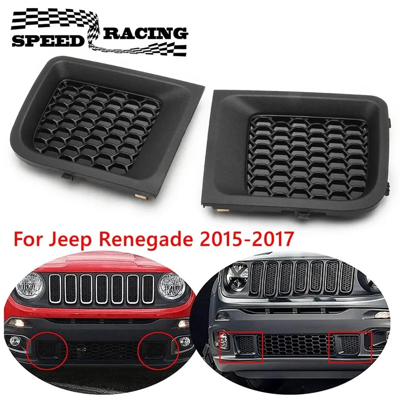 Car Front Left and Right Lower Bumper Grille Insert Bezel Cover Replacement 5XB63LXHAA For Jeep Renegade 2015-2017
Car Front Left and Right Lower Bumper Grille Insert Bezel Cover Replacement 5XB63LXHAA For Jeep Renegade 2015-2017