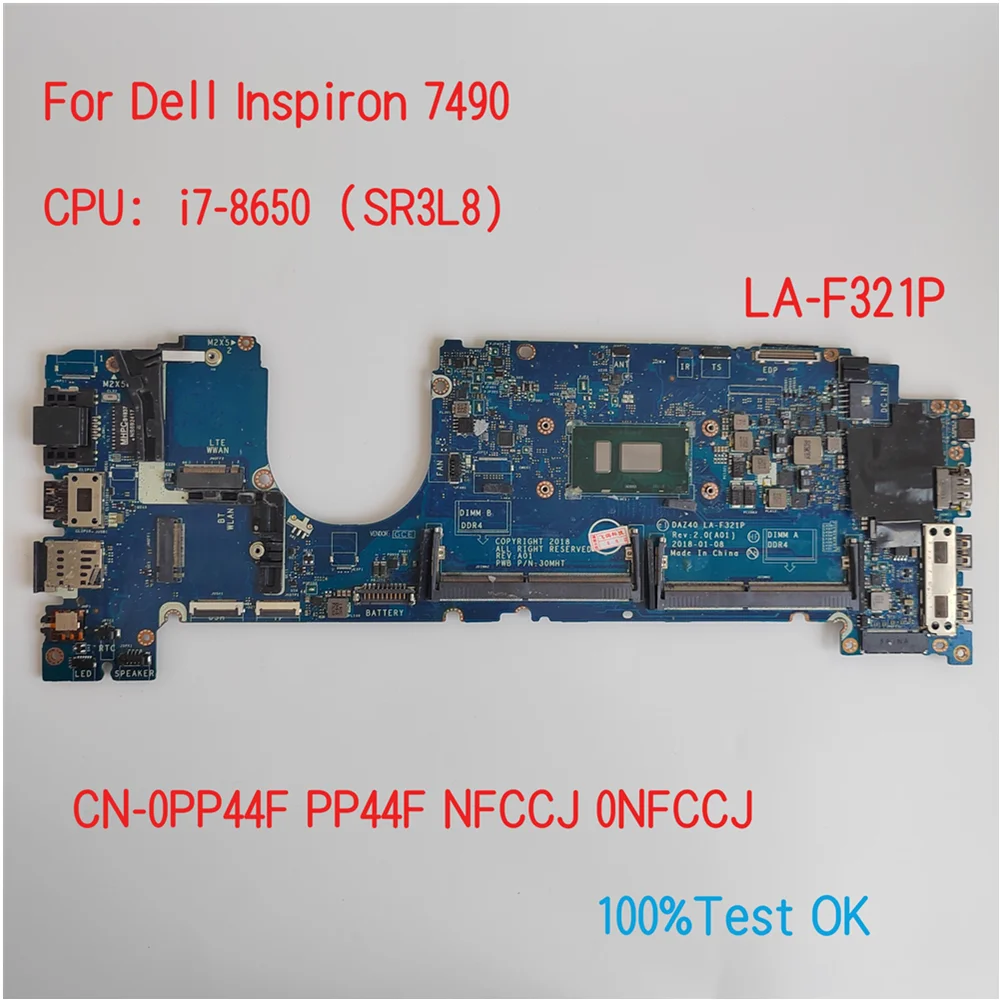 LA-F321P For Dell Latitude 7490 Laptop Motherboard With CPU i5 i7 CN-0C56HH C56HH PP44F 0PP44F 100%Test OK
LA-F321P For Dell Latitude 7490 Laptop Motherboard With CPU i5 i7 CN-0C56HH C56HH PP44F 0PP44F 100%Test OK
