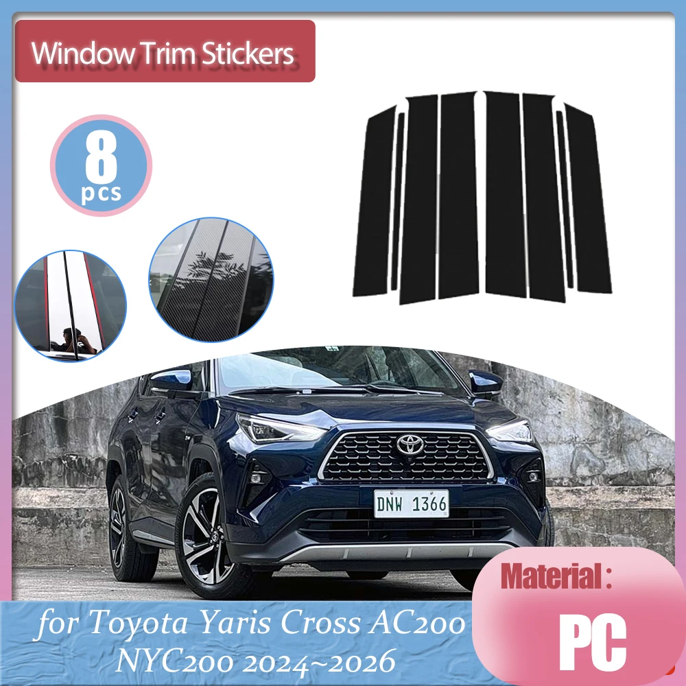 for Toyota Yaris Cross AC200 NYC200 2024~2026 Door Window Middle Trim Cover B C Pillar Center Column Decal Sticker Accessories
for Toyota Yaris Cross AC200 NYC200 2024~2026 Door Window Middle Trim Cover B C Pillar Center Column Decal Sticker Accessories