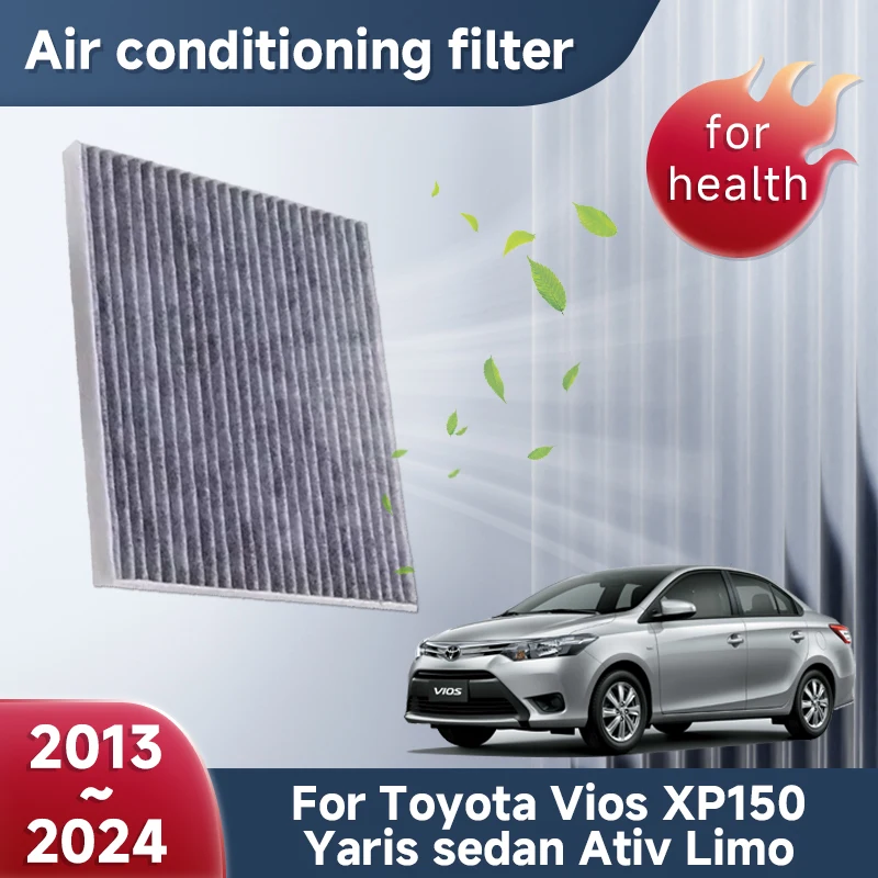 Activated Carbon Air Conditioner Filter For Toyota Vios XP150 Yaris sedan Ativ Limo 2013~2024 Exhaust Gas Purifie Car Accessorie
Activated Carbon Air Conditioner Filter For Toyota Vios XP150 Yaris sedan Ativ Limo 2013~2024 Exhaust Gas Purifie Car Accessorie