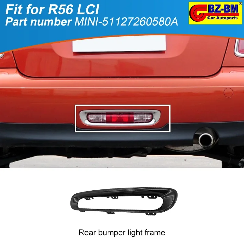 Car Rear Bumper Light Frame for BMW MINI R56 R57 R58 R59 Rear Fog Light Lamp Trim Cover Finisher Black 51127260580 A
Car Rear Bumper Light Frame for BMW MINI R56 R57 R58 R59 Rear Fog Light Lamp Trim Cover Finisher Black 51127260580 A