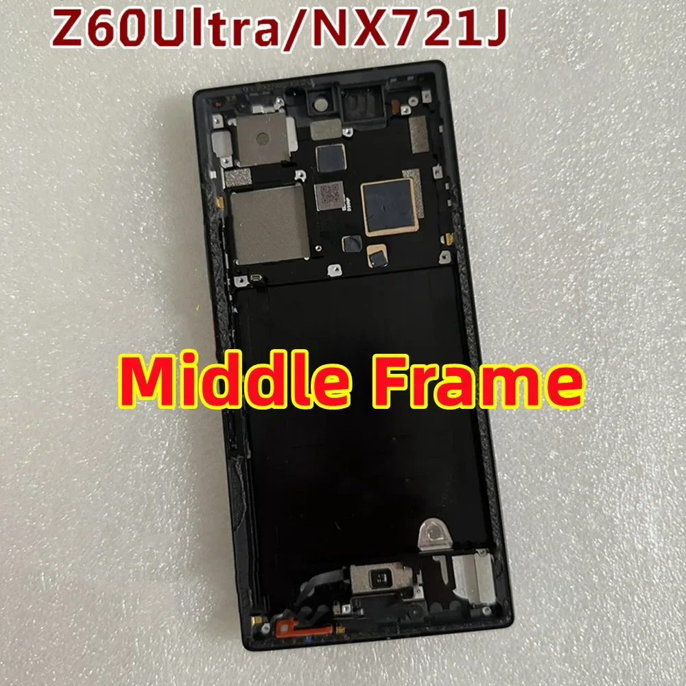 Repair Ori For ZTE Nubia Z60 Ultra NX721J Middle Frame Bezel LCD Screen Front Holder Display Housing Mid Plate Replacement
Repair Ori For ZTE Nubia Z60 Ultra NX721J Middle Frame Bezel LCD Screen Front Holder Display Housing Mid Plate Replacement