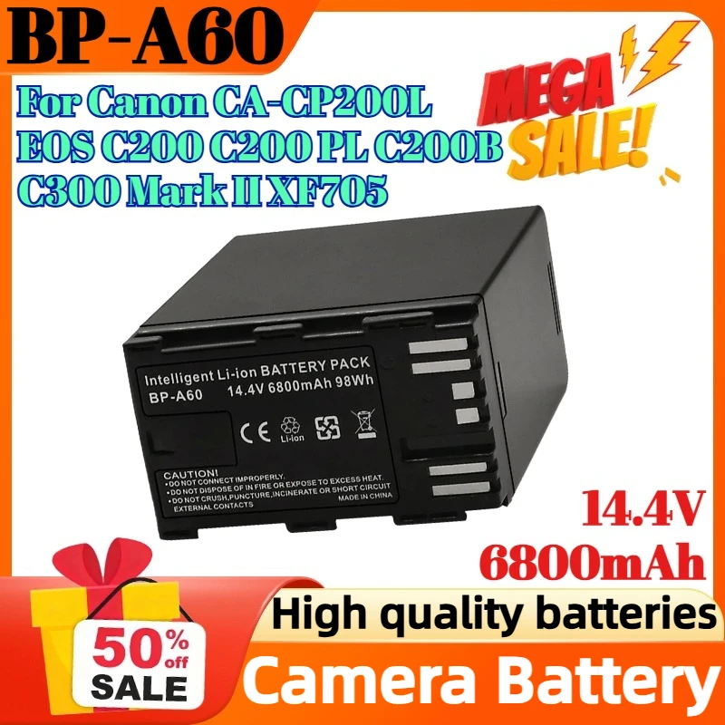 BP-A60 6800mAh 14.4V Camera Battery for Canon CA-CP200L EOS C200 C200 PL C200B C300 Mark II XF705 Replacement Battery
BP-A60 6800mAh 14.4V Camera Battery for Canon CA-CP200L EOS C200 C200 PL C200B C300 Mark II XF705 Replacement Battery