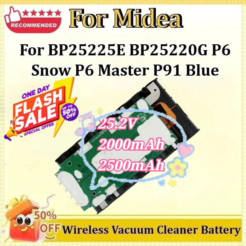 25.2V 2000mAh 2500mAh Wireless Vacuum Cleaner Battery for Midea BP25225E BP25220G P6 Snow P6 Master P91 Blue
25.2V 2000mAh 2500mAh Wireless Vacuum Cleaner Battery for Midea BP25225E BP25220G P6 Snow P6 Master P91 Blue