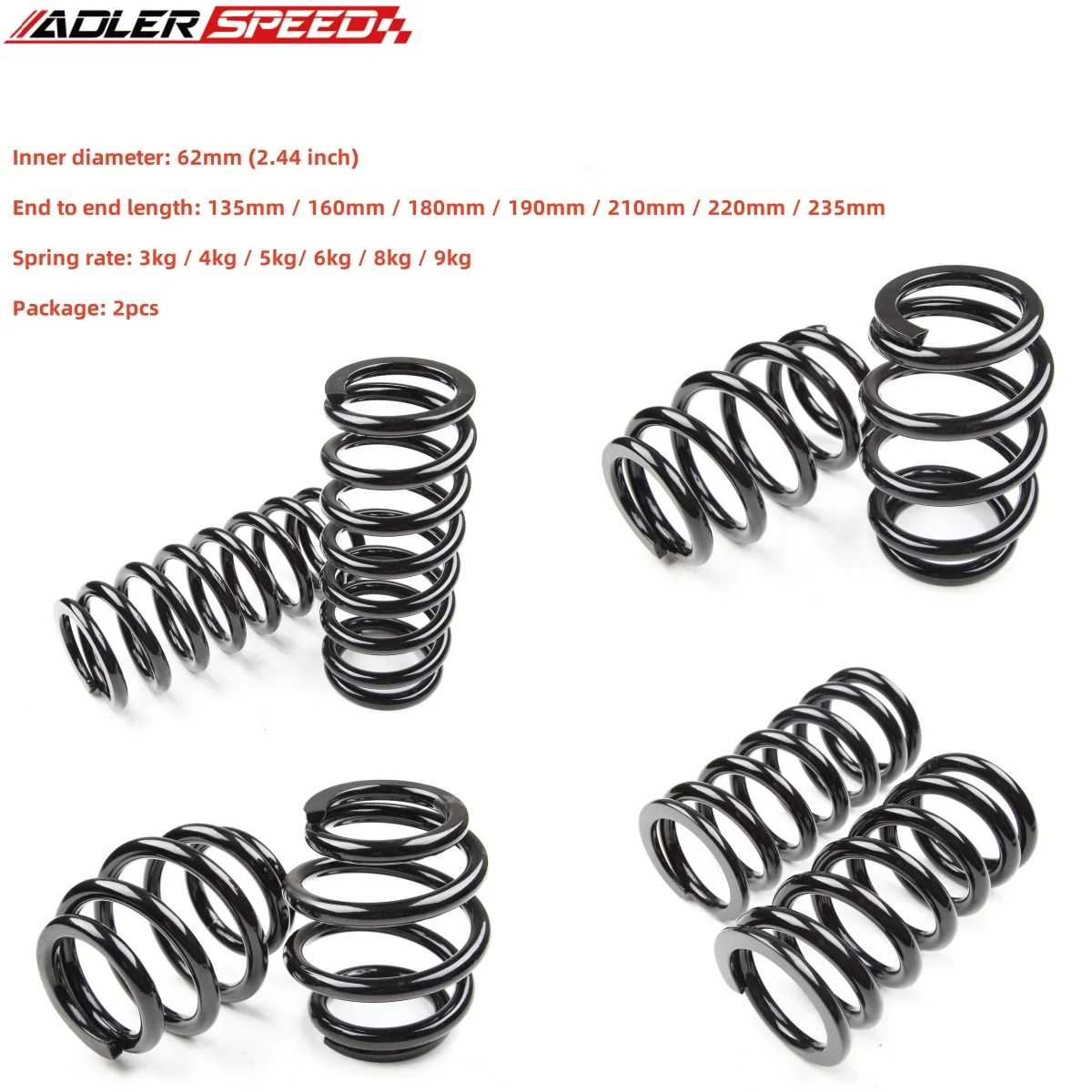 ADLERSPEED 62mm ID Coilovers Springs ,Coil Springs 3kg /4kg /5kg /6kg/ 8kg /9kg - 2PCS/ SET
ADLERSPEED 62mm ID Coilovers Springs ,Coil Springs 3kg /4kg /5kg /6kg/ 8kg /9kg - 2PCS/ SET