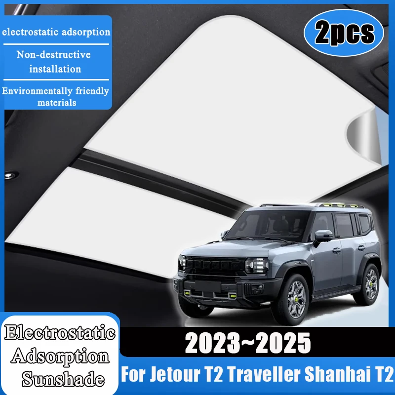 Car Roof Electrostatic Adsorption For Jetour T2 Traveller Shanhai T2 2023 2024 2025 Sun Protection Skylight Covers Accessories
Car Roof Electrostatic Adsorption For Jetour T2 Traveller Shanhai T2 2023 2024 2025 Sun Protection Skylight Covers Accessories
