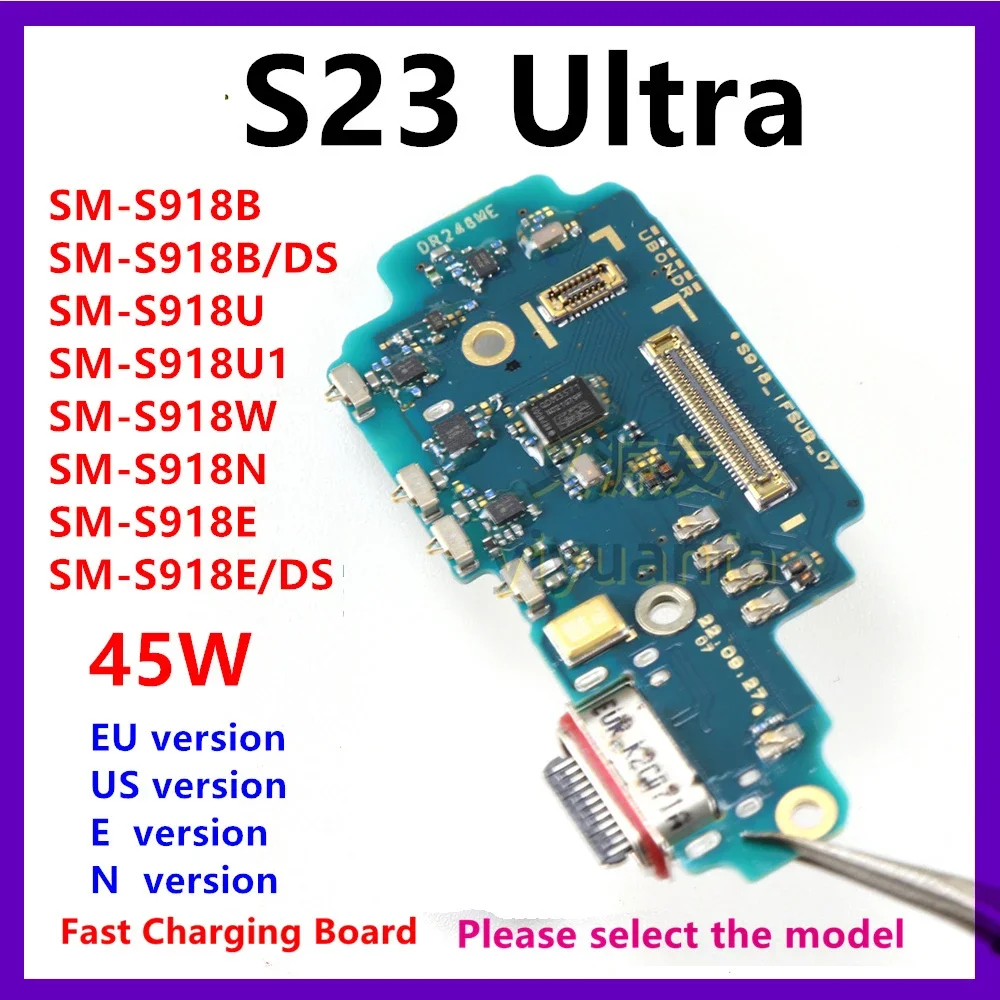 45W Charging Dock For Samsung Galaxy S23 Ultra S918B S918E/DS S918N S918U Charger Board USB Type-C Port Connector Flex Cable
45W Charging Dock For Samsung Galaxy S23 Ultra S918B S918E/DS S918N S918U Charger Board USB Type-C Port Connector Flex Cable