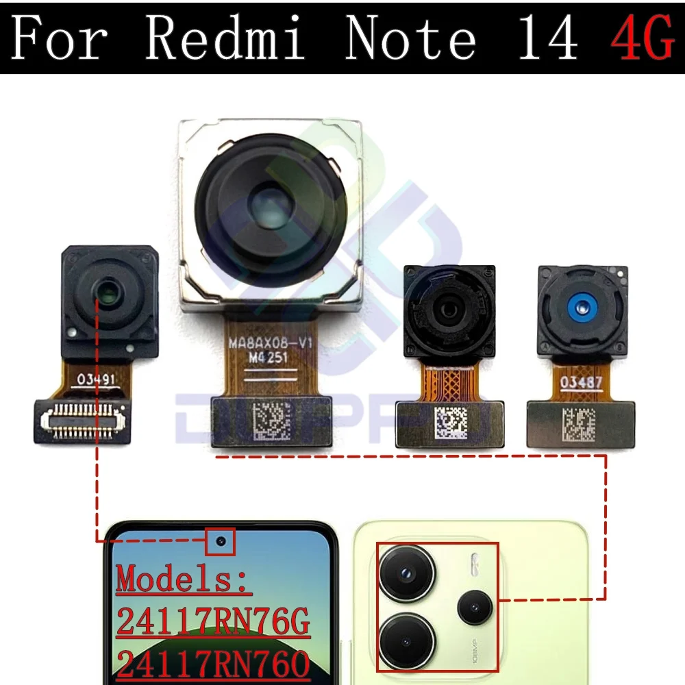 Front And Rear Camera For Xiaomi Redmi Note14 Note 14 4G Back Facing Main Camera Module Flex Cable Replacement Spare Parts
Front And Rear Camera For Xiaomi Redmi Note14 Note 14 4G Back Facing Main Camera Module Flex Cable Replacement Spare Parts