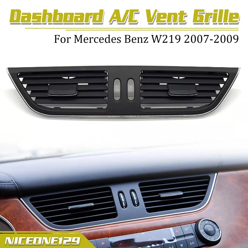 Center Dashboard A/C Vent Outlet Grille Black Plastic For Benz For W219 For CLS550 CLS55 CLS63 2007-09 Interior Trim Replacement
Center Dashboard A/C Vent Outlet Grille Black Plastic For Benz For W219 For CLS550 CLS55 CLS63 2007-09 Interior Trim Replacement